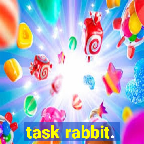 task rabbit.